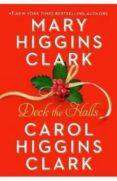 Deck the Halls - Mary Higgins Clark