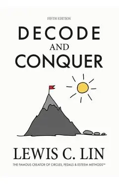 Decode and Conquer, 5th Edition - Lewis C. Lin