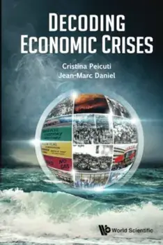 Decoding Economic Crises, Hardback/***