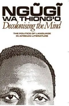 Decolonising the Mind