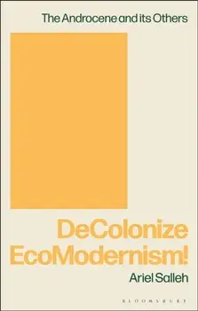 DeColonize EcoModernism!, Paperback/***