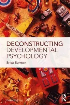 Deconstructing Developmental Psychology, Paperback/Erica Burman