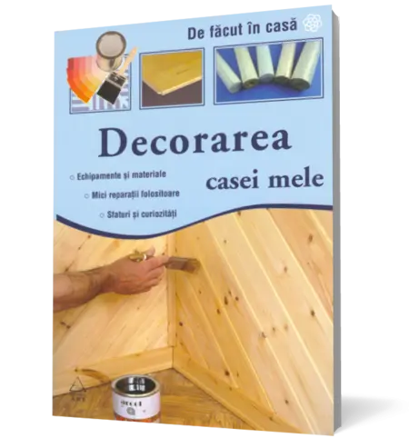 Decorarea casei mele