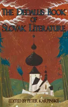Dedalus Book of Slovak Literature, Paperback/Peter Karpinsky