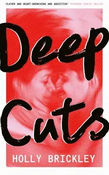 Deep Cuts, Hardback/Holly Brickley