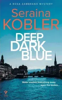 Deep Dark Blue, Paperback/Seraina Kobler