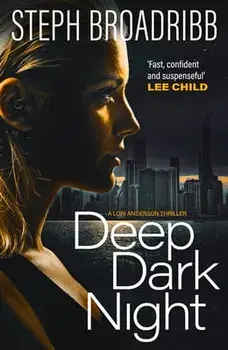 Deep Dark Night, Paperback/Steph Broadribb