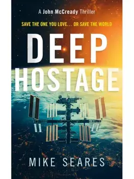 Deep Hostage. A matter of life and death, Paperback/Mike Seares