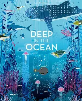 Deep in the Ocean, Hardcover/Lucie Brunelliere