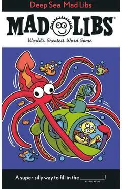 Deep Sea Mad Libs: World's Greatest Word Game - Mickie Matheis