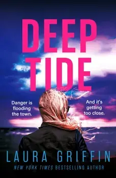 Deep Tide. A heart-pounding, race-against-the-clock romantic thriller!, Paperback/***