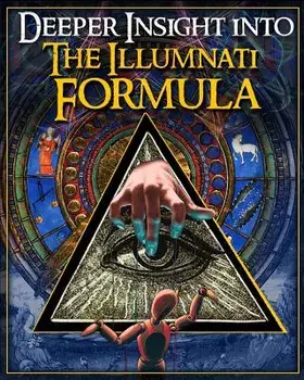 Deeper Insight Into the Illuminati Formula, Paperback/Illuminati Formula