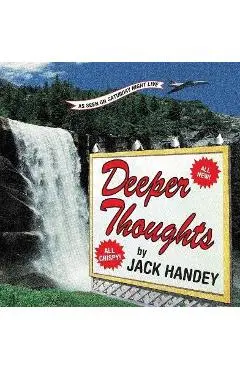 Deeper Thoughts - Jack Handey