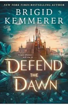 Defend the Dawn - Brigid Kemmerer