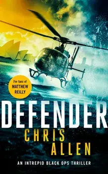 Defender. The Alex Morgan Interpol spy thriller series, Paperback/Chris Allen