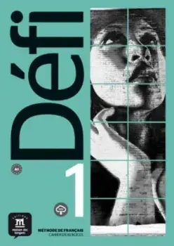 Defi 1 – Cahier d’exercices + MP3 telechargeables (A1), Paperback/Monique Denyer