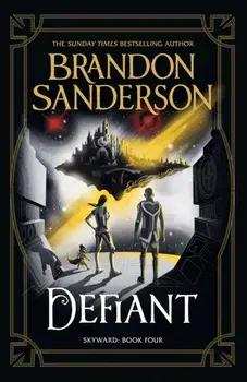 Defiant. The Fourth Skyward Novel, Hardback/Brandon Sanderson