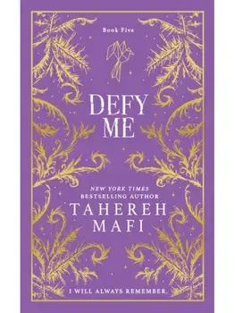 Defy Me. Special Collectors edition, Hardback/Tahereh Mafi