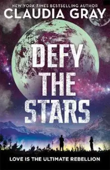Defy the Stars, Paperback/Claudia Gray
