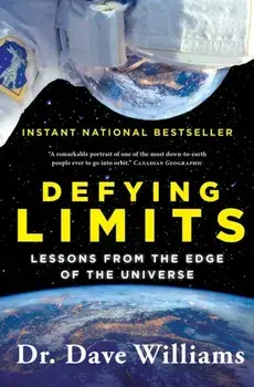 Defying Limits: Lessons from the Edge of the Universe, Paperback/Dave Williams