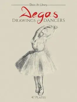 Degas Drawings of Dancers, Paperback/Edgar Degas