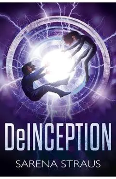 DeInception - Sarena Straus