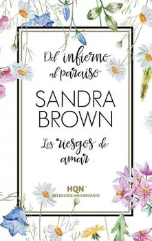 del Infierno Al Paraíso, Paperback/Sandra Brown
