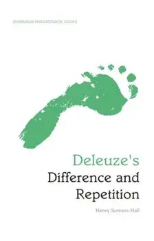 Deleuze's Difference and Repetition. An Edinburgh Philosophical Guide, Paperback/Henry Somers-Hall