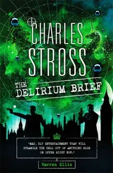 Delirium Brief. A Laundry Files Novel, Paperback/Charles Stross