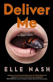 Deliver Me, Paperback/Elle Nash