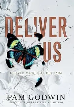 Deliver Us: Books 1-3, Hardcover/Pam Godwin