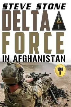 Delta Force in Afghanistan, Paperback/Steve Stone