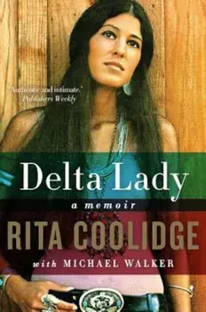Delta Lady: A Memoir, Paperback/Rita Coolidge