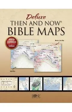 Deluxe Then & Now Bible Maps - Paperback - Rose Publishing