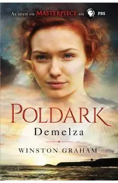 Demelza: A Novel of Cornwall, 1788-1790 - Winston Graham