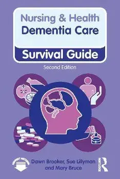 Dementia Care, 2nd ed. 2 ed, Paperback/Mary Bruce