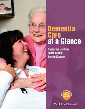Dementia Care at a Glance, Paperback/Bernie Keenan