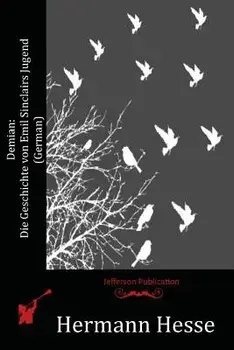Demian: Die Geschichte Von Emil Sinclairs Jugend (German), Paperback/Hermann Hesse