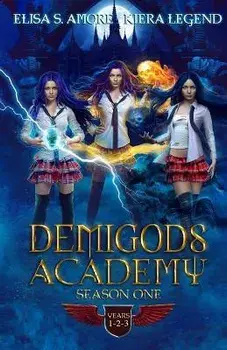 Demigods Academy Box Set - The Complete Series (Young Adult Supernatural Urban Fantasy), Paperback/Elisa S. Amore