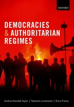 Democracies and Authoritarian Regimes, Paperback/Erica Frantz