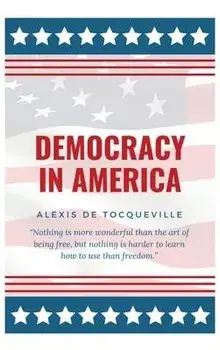 Democracy In America, Hardcover/Alexis De Tocqueville