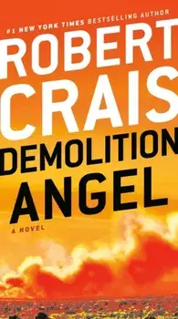 Demolition Angel, Paperback/Robert Crais