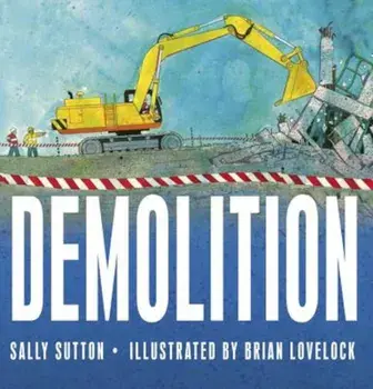 Demolition, Hardcover/Sally Sutton
