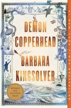 Demon Copperhead, Paperback/Barbara Kingsolver