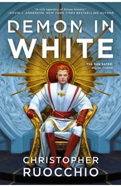 Demon in White - Christopher Ruocchio
