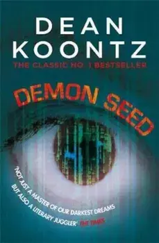 Demon Seed, Paperback/Dean Koontz