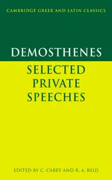 Demosthenes: Selected Private Speeches, Paperback/Demosthenes