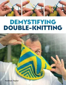 Demystifying Double Knitting, Paperback/Nathan Taylor