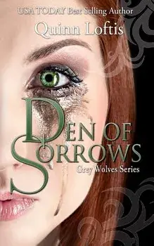 Den of Sorrows, Paperback/Quinn Loftis