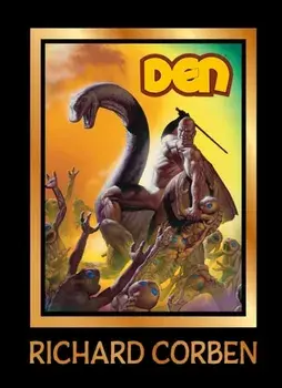 DEN Volume 2: Muvovum, Hardback/Richard Corben